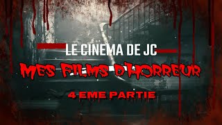 Ma Collection de Films dHorreur 4ème Partie CINEJC [upl. by Oninrutas936]