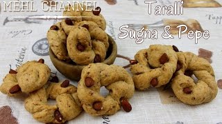 TARALLI NAPOLETANI SUGNA E PEPE CON MANDORLE  TARALLI NZOGNA E PEPE  Ricetta di Mehl Channel [upl. by Daggna]