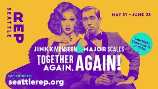 Jinkx Monsoon amp Major Scales Together Again Again Teaser Trailer [upl. by Conal]