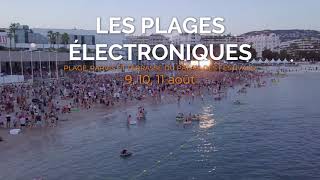 PLAGES ELECTRONIQUES  ÉTÉ À CANNES 2019 [upl. by Enitsuga905]