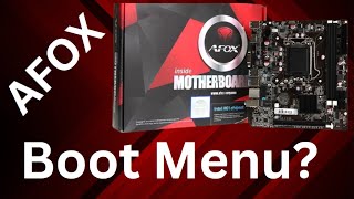 AFOX Motherboard How to Boot Menu Key BIOS Key [upl. by Enyamrahs]