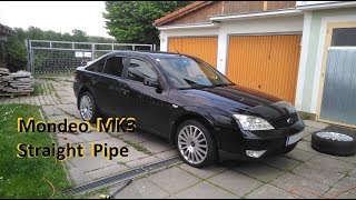 Ford Mondeo MK3 TDCi Straight Pipe [upl. by Nuahsyar]