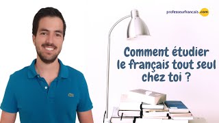 Comment étudier le français tout seul chez toi [upl. by Nuncia]