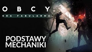 Podstawy mechaniki  Obcy Gra Fabularna [upl. by Zehcnas]