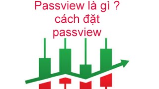 Passview là gì và cách đặt passview trên mt5 Trading Forex 2k [upl. by Anayra62]