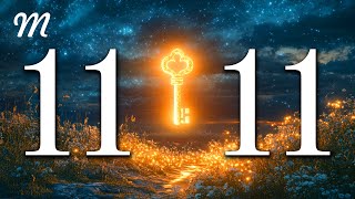 🗝️THE KEY FREQUENCY TO UNLOCK THE DIVINE POWER WITHIN YOU • EVERYTHING IS CONNECTED • 1111Hz [upl. by Lissak]