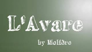 LAvare  Molière  Livre audio intégral [upl. by Repooc]