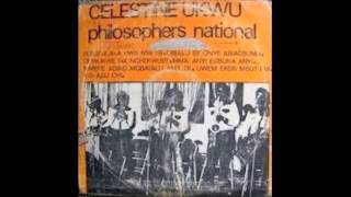 Okwukwe Na Nchekwube  Celestine Ukwu amp His Philosophers National [upl. by Nadean]