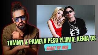 TOMMY amp PAMELA Video Oficial Peso Pluma Kenia Os REACCION [upl. by Suhsoj]