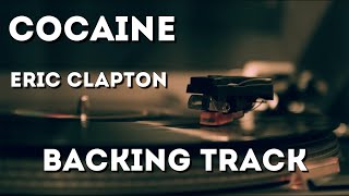 Cocaine  Eric Clapton Backing Track No Guitars [upl. by Kean]