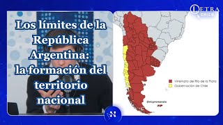 Los límites de la República Argentina 1 la formación del territorio nacional [upl. by Ervin]