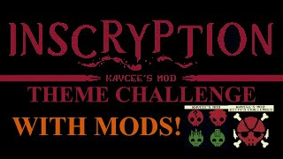 Bitty Cursed Skull Storm 33 Challenges  10 Boons  Inscryption Kaycees Mod [upl. by Esaj]