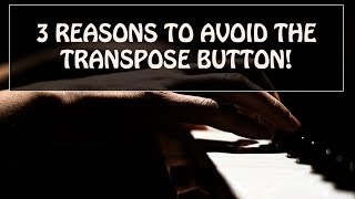 The Transpose Button Why You Shouldnt Use It [upl. by Eissirc]