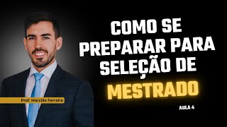 Como se preparar para seleção de mestrado  Aula 4  Como montar um projeto de pesquisa [upl. by Drogin337]