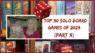 Part 3 Top 30 Solo Board Games of 2023 boardgames sologameplay [upl. by Xuagram]