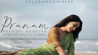 Pranam  New Song  Deepthi Sunaina  TeluguMusicNest [upl. by Aranaj]