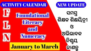 ଆସିଲା FLN ACTIVITY CALENDAR JANUARY TO MARCH  FLN foundationalliteracyandnumeracy [upl. by Jehias475]