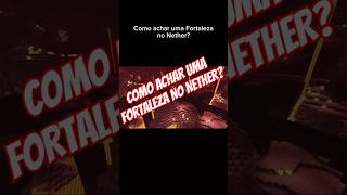 Como achar uma Fortaleza no Nether minecraft foryou viralvideos nether fortaleza terra [upl. by Oeramed]