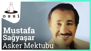 Mustafa Sağyaşar  Asker Mektubu [upl. by Lorry]