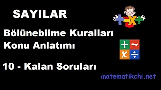 SAYILAR  Bölünebilme Kuralları Konu Anlatımı 10  Kalan Soruları [upl. by Heyde503]