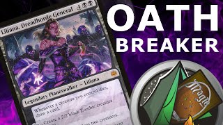 Liliana Dreadhorde General OATHBREAKER [upl. by Robins]