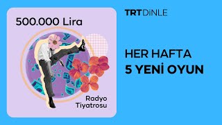 Radyo Tiyatrosu 500000 Lira  Komedi [upl. by Aicilanna]