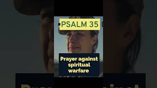 Psalm 35 The Most Powerful Prayer in the Bible for protection against spiritual warfare and enemies [upl. by Laforge328]