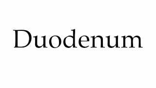 How to Pronounce Duodenum [upl. by Traggat]