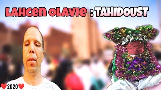 Lahcen Olavie 2020  Tahidoust N Tslit  جديد لحسن اولافي تاحيدوست ن تسليت [upl. by Froh161]