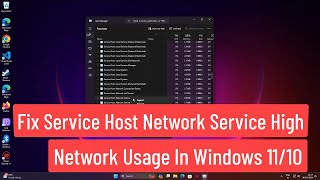 Fix Service Host Network Service High Network Usage In Windows 1110 [upl. by Rolf]