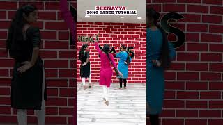 Seenayya Song Dance Tutorial  Naga Durga  Aditi Bhavaraju  RR Dhruvn  Folk Song 2024 [upl. by Gabriell927]