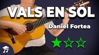 VALS EN SOL 🎸 Daniel Fortea  Partitura  Tablatura  🎓 Tutorial Principiante en Guitarra [upl. by Gilmer748]