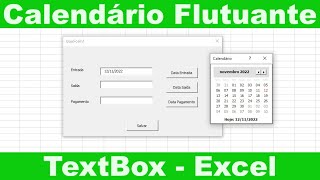 Calendário Flutuante na Textbox  Formulário Excel [upl. by Elleoj]