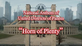 The Hunger Games  Anthem of United Districts of Panem  Horn of Plenty [upl. by Jacinto]