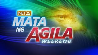 Mata ng Agila Weekend  November 9 2024 [upl. by Kathryne]