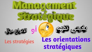 Management Stratégique Les orientations strategiques Darija partie 1 [upl. by Oilerua718]