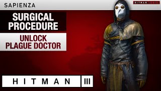 HITMAN 3 Sapienza  quotSurgical Procedurequot Challenge [upl. by Hyozo992]