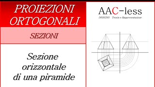 Sezione orizzontale di una piramide in proiezione ortogonale [upl. by Abel554]