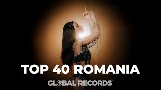 Top 40 Romania  Global Most Popular Songs 2022 [upl. by Martinsen]