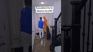 Everytime I try to divorce my wife viralvideo couplecomedy comedy [upl. by Annaitat]