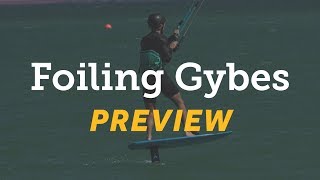 Kitefoiling Gybes  Preview for the Upcoming Howto videos [upl. by Reffineg198]