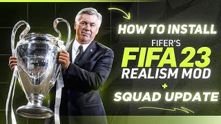 How to Install FIFERs Realism Mod  Squad Update For FIFA 23 EA FC 24 Ratings  New FacesTattoos [upl. by Lessard348]