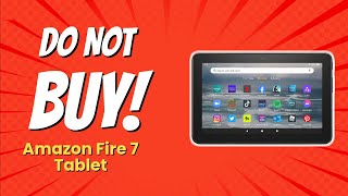 🔥 DONT BUY Amazon Fire 7 Tablet UNTIL YOU WATCH THIS 8 Reasons 🔥 [upl. by Une]