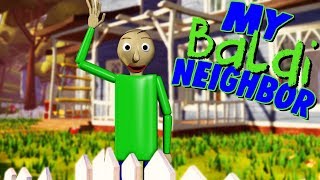 WHAT IF BALDI WAS MY NEIGHBOR  Baldis Basics  Hello Neighbor Mobile Ripoff [upl. by Gipps105]