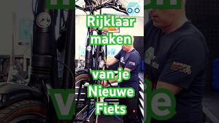 Rijklaar maken van je Nieuwe Fiets Klaar voor Avontuur fietsreparatie fietsenmaker [upl. by Hourigan457]