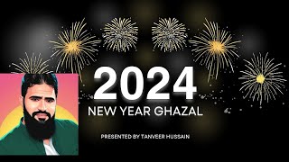 New Year Ghazal  Naye Saal ki Ghazal  New Year Poetry [upl. by Wat]