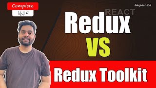 🚀Redux Vs Redux Toolkit in React JS in Hindi 2024🧑‍💻 [upl. by Yma623]