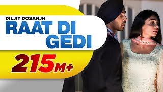 Diljit Dosanjh  Raat Di Gedi Official Video Neeru Bajwa  Jatinder Shah Latest Punjabi Song 2018 [upl. by Keeler]