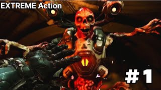 Extreme Action gameplay part  1  DOOM [upl. by Susejedesoj]