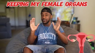 OPTING OUT OF A HYSTERECTOMY AND WHY 8 years into my transition [upl. by Philbert491]